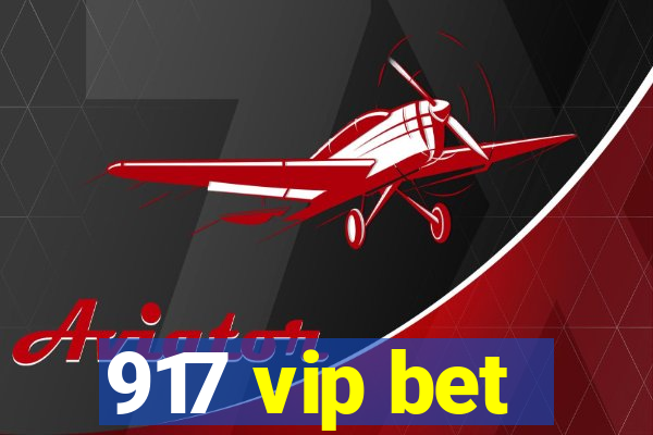917 vip bet